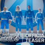 Los 4 Fantásticos: Marvel Studios Revela el Primer Tráiler de la Esperada Película